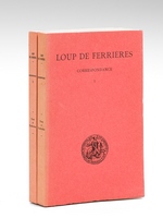 Loup de Ferrières : Correspondance (2 Tomes - Complet) Tome I : 829-847 ; Tome II : 847-862