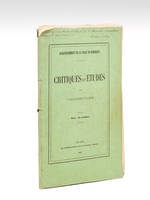 Agrandissement de la Ville de Bordeaux. Critiques et Etudes [ Edition originale - Livre dédicacé par l'auteur ]