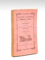 Société Landaise d'Encouragement à l'Agriculture. Rapport présenté par M. de Cès-Caupenne, Secrétaire-Général [ Lot de 4 volumes : Années 1880, 1885, 1886, 1887 ]