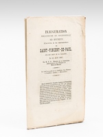 Inauguration religieuse et solennelle des Monuments élevés à la mémoire de Saint Vincent de Paul, sur les lieux de sa naissance, le 24 avril 1864 [ On joint : ] La Chapelle, l'Hospice, la Maison, le Chêne de Saint-Vincent