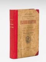 Etudes géographiques & historiques sur la Flandre Maritime [ Edition originale ]
