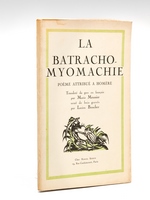 La Batrachomyomachie. Poème attribué à Homère.