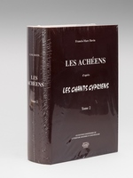 Les Achéens d'après les Chants Cypriens. Tome II : Depuis le deuxième rassemblement d'Argos jusqu'à l'enlèvement de Briséïs