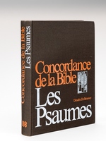 Concordance de la Bible. Les Psaumes.