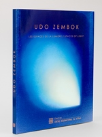 Udo Zembock. Les espaces de la lumière / Spaces of light. L'oeuvre en verre et vitrail / Glass and stained-glass works