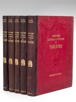 Histoire générale illustrée du Théâtre (5 Tomes - Complet)