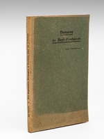 Domaine de Sept-Fontaines. Une exploitation herbagère & fruitière dans les Ardennes [ Edition originale - Livre dédicacé par l'auteur ] Thèse Agricole soutenue en juillet 1923 à l'Institut Agricole de Beauvais de