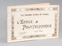 Les Grandes Ecoles de France. L'Ecole Polytechnique [ Edition originale ]