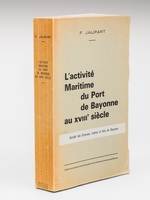 L'Activité Maritime du Port de Bayonne au XVIIIe siècle