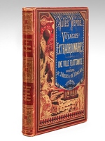 Une ville flottante. Les forceurs de Blocus - Aventures de 3 Russes et de 3 Anglais