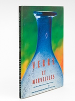 Verre et merveilles. Mille ans de verre dans le nord-ouest de la Gaule : exposition, 17 octobre 1993-31 janvier 1994.