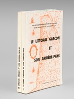 Le Littoral gascon et son arrière-pays. Mer, Dunes, Forêt (2 Tomes - Complet) Tome I : Acte du colloque d'Arcachon octobre 1990 - Tome II : Acte du colloque d'Arcachon octobre 1992