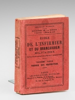 Ecole de l'Infirmier et du Brancardier militaires. Troisième partie : Théorie des Manoeuvres