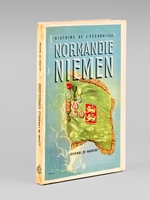 Histoire de l'Escadrille Normandie-Niémen en U.R.S.S. Journal de Marche (22 mars 1942 - 20 juin 1945)