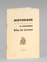 Historique des événements qui ont amené la destruction de la Ville de Lorient