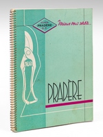 Etablissements Charles Pradère & Fils. Villeneuve-sur-Lot. Catalogue 1963. Super Pradère D.P. [ Outillage agricole - Outillage divers - Quincaillerie - Boulonnerie Visserie - Ferronnerie - Serrurerie - Chainerie - Tréfilés - M&