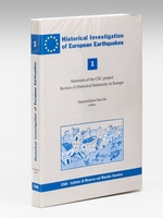 Historical Investigation of European Earthquake. Vol. 1 : Materials of the CEC Project 'Review of Historical Seismicity in Europe'