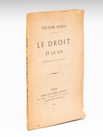 Le Droit et la Loi. Introduction au livre Actes et Paroles [ Edition originale - Livre dédicacé par l'auteur ]