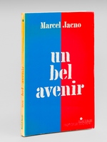 Un bel avenir [ Edition originale ]