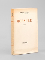 Morsure [ Edition originale - Livre dédicacé par l'auteur ]