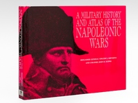A Military History And Atlas Of The Napoleonic Wars