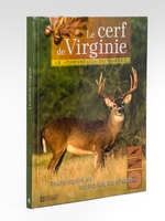 Le cerf de Virginie , le 'Chevreuil' du Québec - Techniques et tactiques de chasse