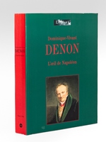 Dominique Vivant Denon : L'oeil De Napoléon, Exposition, Musée Du Louvre, Paris, 20 Oct. 1999 - 17 Janvier 2000