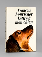 Lettre à mon chien [ Edition originale - Livre dédicacé par l'auteur à Armand Salacrou ]