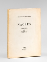 Nacres. Thrènes et Poèmes [ Edition originale - Livre dédicacé par l'auteur ]