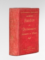 Finistère. Dictionnaire, Annuaire et Album. 1898 [ Edition originale ]