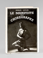Le Manifeste du Chorégraphe [ Edition originale - Livre dédicacé par l'auteur ]