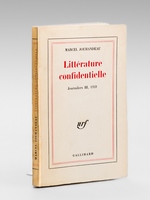 Littérature confidentielle. Journaliers III 1959 [ Edition originale - Livre dédicacé par l'auteur ]