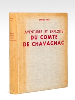Aventures et Exploits du Comte de Chavagnac, le Célèbre Cadet de Gascogne. Album Roman (Recueil de 5 titres - Complet ) [ Edition originale ] La Belle Conspiratrice - Le Roi au Masque de Velours - Le Complot des Poignards d'Or - La Signatur