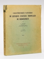 Caractéristiques papetières de quelques essences tropicales de reboisement. Tome I