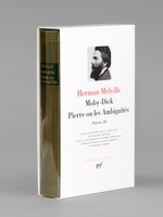 Moby-Dick - Pierre ou les Ambiguïtés ( Oeuvres III )