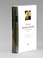 Wuthering Heights et autres romans 1847-1848