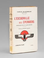 L'Escadrille des Eperviers (Impressions vécues de guerre aérienne)