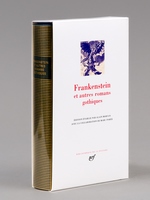 Frankenstein et autres romans gothiques