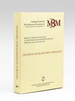 Theatrum Instrumentorum Dresdense. Bericht über die Tagung zu historischen Musikinstrumenten Dresden 1996, 1998 und 1999.