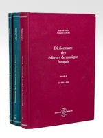 Dictionnaire des éditeurs de musique français (2 Volumes en 3 Parties - Complet) Vol. I Partie I : Des origines à environ 1820. Texte ; Vol. I Partie II : Catalogues ; Vol. II : De 1820 à 1914