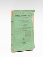 Le Soleil Prophétique d'un Français sur la Destinée de la Révolution, le Triomphe de l'Eglise et la Résurrection de la France par Sa Majesté Henri V d'après la pièce-type divulguée inté