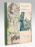 Tours 1940. Quinze dessins originaux. Edition originale