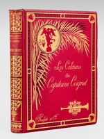 Les Cahiers du capitaine Coignet (1799-1815), publiés d'après le manuscrit original par Lorédan Larchey