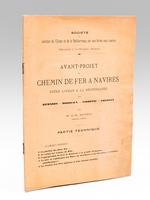 Avant-projet du Chemin de Fer à Navires entre l'Océan et la Méditerranée par Richards - Bordeaux - Narbonne - Gruissan par M. A.-H. Duthil. Partie technique.