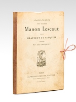 Eaux-Fortes pour illustrer Manon Lescaut d'après Gravelot et Pasquier, gravées par Louis Monziès [ 9 eaux-fortes en tirage avant la lettre ]