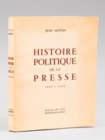 Histoire politique de la Presse 1944-1949