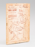 La Plume (n° 146 du 15 au 31 mai 1895). Numéro exceptionnel consacré au peintre-graveur Henri Boutet , sous la direction de M. Léon Maillard.
