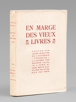 En Marge des Vieux Livres [ Exemplaire sur japon ancien ]