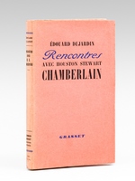 Rencontres avec Houston Stewart Chamberlain. Souvenirs et Correspondance [ Edition originale ]
