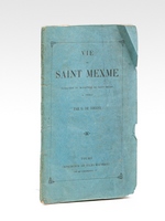 Vie de Saint Mexme, Fondateur du Monastère de Saint-Mexme à Chinon [ Editions originales ]